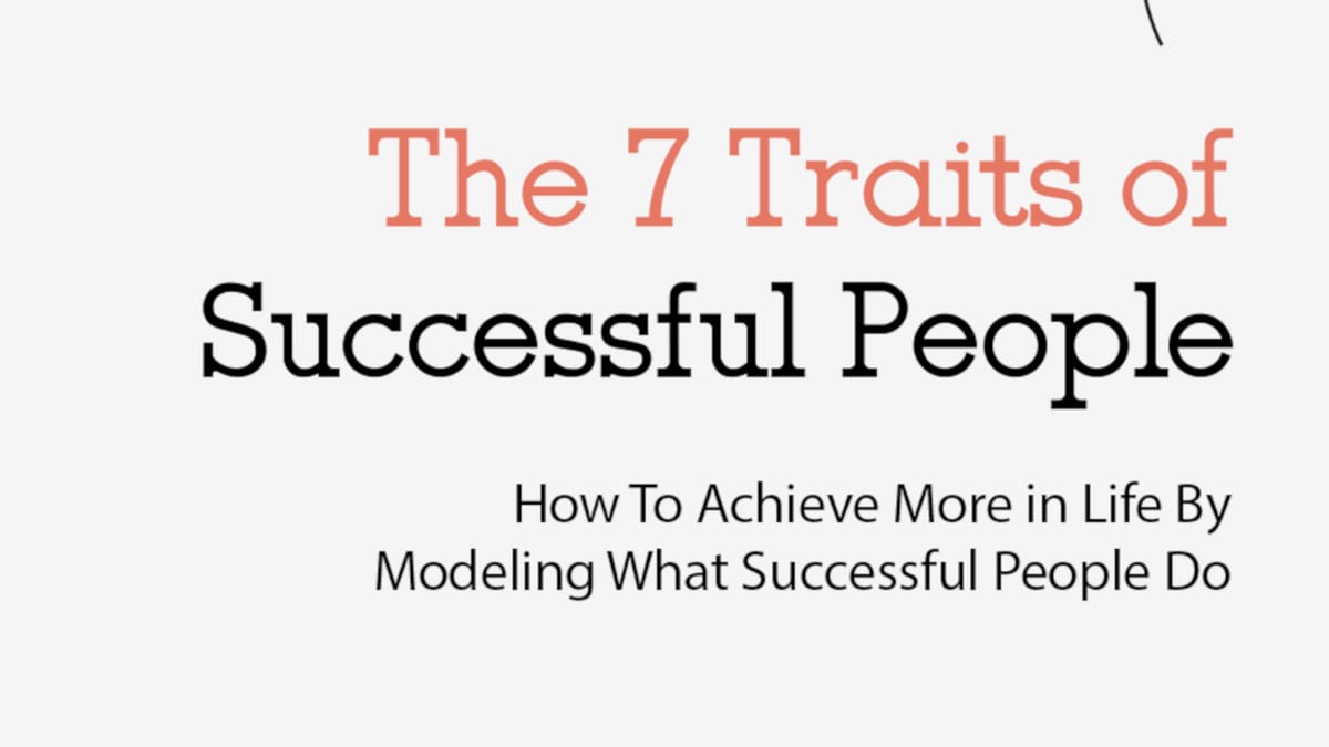 Free - The 7 Traits Of Successful People